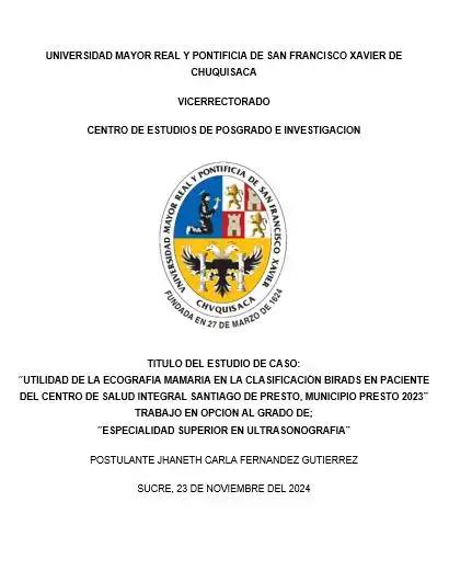 UTILIDAD DE LA ECOGRAFIA MAMARIA EN LA CLASIFICACIÓN BIRADS EN PACIENTE DEL CENTRO DE SALUD INTEGRAL SANTIAGO DE PRESTO, MUNICIPIO PRESTO 2023”