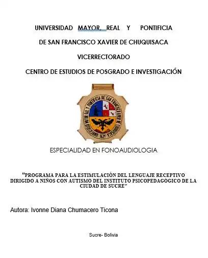 PROGRAMA PARA LA ESTIMULACIÓN DEL LENGUAJE RECEPTIVO DIRIGIDO A NIÑOS CON AUTISMO DEL INSTITUTO PSICOPEDAGÓGICO DE LA CIUDAD DE SUCRE