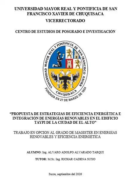PROPUESTA DE ESTRATEGIAS DE EFICIENCIA ENERGÉTICA E INTEGRACIÓN DE ENERGÍAS RENOVABLES EN EL EDIFICIO TAYPI DE LA CIUDAD DE EL ALTO