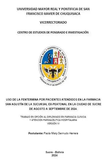 USO DE LA FENTERMINA POR PACIENTES ATENDIDOS EN LA FARMACIA SAN AGUSTÍN DE LA SUCURSAL EX-PEATONAL EN LA CIUDAD DE SUCRE DE AGOSTO A SEPTIEMBRE DE 2024