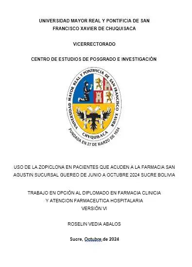 USO DE LA ZOPICLONA EN PACIENTES QUE ACUDEN A LA FARMACIA SAN AGUSTIN SUCURSAL GUEREO DE JUNIO A OCTUBRE 2024 SUCRE BOLIVIA