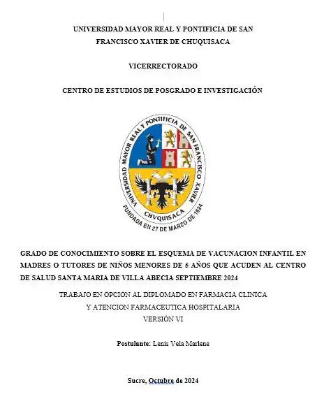  GRADO DE CONOCIMIENTO SOBRE EL ESQUEMA DE VACUNACION INFANTIL EN MADRES O TUTORES DE NIÑOS MENORES DE 5 AÑOS QUE ACUDEN AL CENTRO DE SALUD SANTA MARIA DE VILLA ABECIA SEPTIEMBRE 2024