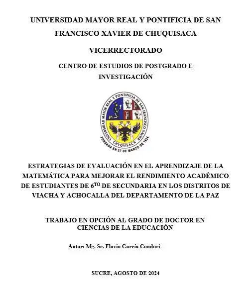 ESTRATEGIAS DE EVALUACIÓN EN EL APRENDIZAJE DE LA MATEMÁTICA PARA MEJORAR EL RENDIMIENTO ACADÉMICO DE ESTUDIANTES DE 6TO DE SECUNDARIA EN LOS DISTRITOS DE VIACHA Y ACHOCALLA DEL DEPARTAMENTO DE LA PAZ