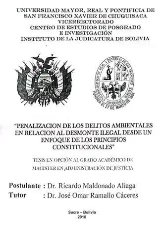 PENALIZACION DE LOS DELITOS AMBIENTALES EN RELACION AL DESMONTE ILEGAL DESDE UN ENFOQUE DE LOS PRINCIPIOS CONSTITUCIONALES