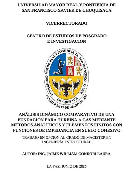 ANÁLISIS DINÁMICO COMPARATIVO DE UNA  FUNDACIÓN PARA TURBINA A GAS MEDIANTE  MÉTODOS ANALÍTICOS Y ELEMENTOS FINITOS CON  FUNCIONES DE IMPEDANCIA EN SUELO COHESIVO 