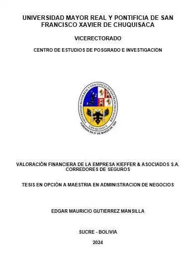 VALORACIÓN FINANCIERA DE LA EMPRESA KIEFFER & ASOCIADOS S.A. CORREDORES DE SEGUROS