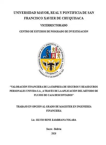 VALORACIÓN FINANCIERA DE LA EMPRESA DE SEGUROS Y REASEGUROS PERSONALES UNIVIDA S.A., A TRAVÉS DE LA APLICACIÓN DEL MÉTODO DE FLUJOS DE CAJA DESCONTADOS